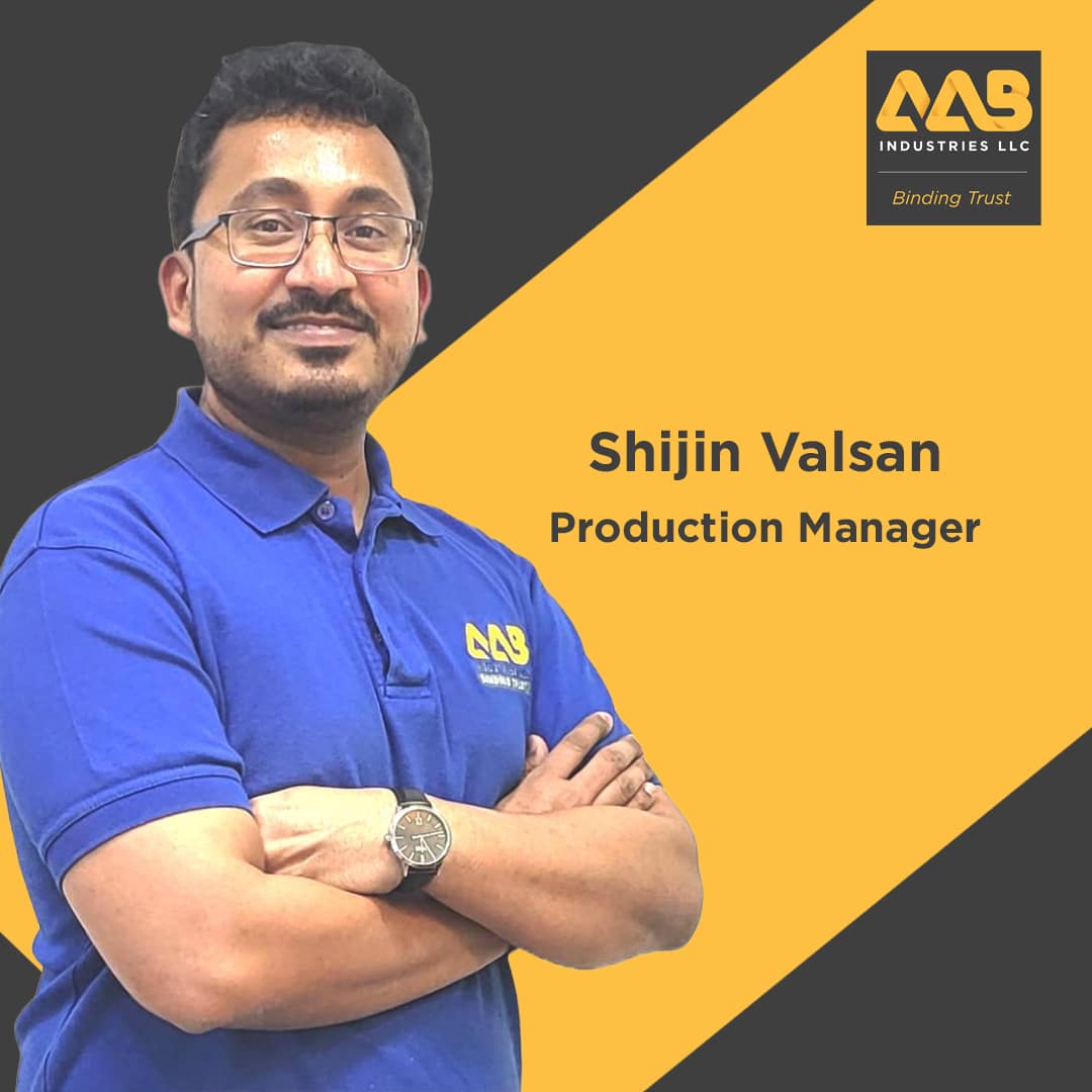 Shijin Valsan Production Manager, AAB Industries