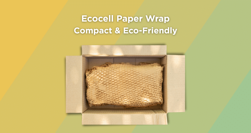 Ecocell Paper Wrap, the wonder eco-friendly packaging material for e-commerce logistics in USA.